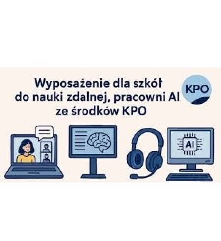 SPRZĘT DLA NASZEJ SZKOŁY Z KPO