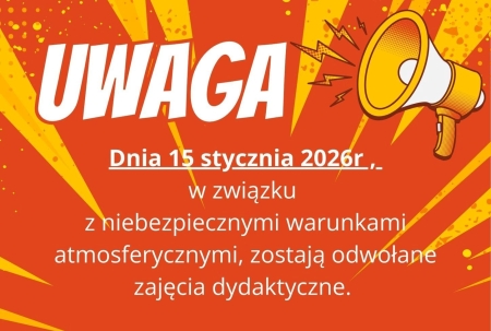 15.01.2026 - ZAJĘCIA ODWOŁANE!