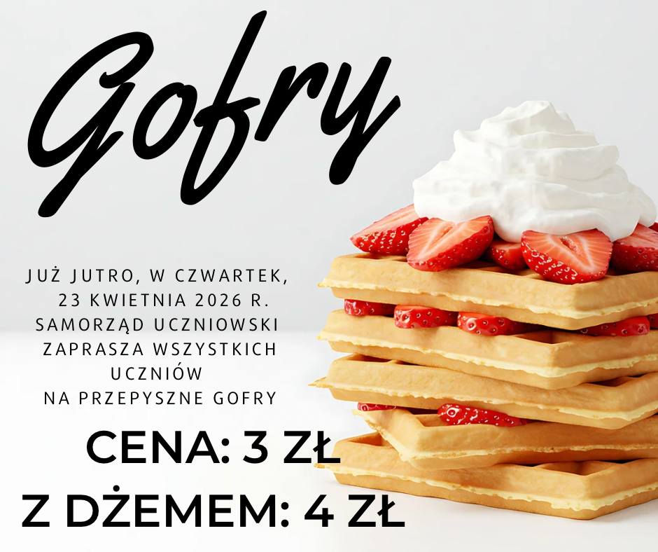 JUTRO GOFRY!
